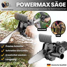 Lade das Bild in den Galerie-Viewer, PowerMax Säge - elektrischer Kettensägenaufsatz für Bohrmaschinen - das Original
